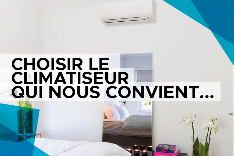 Choisir son air climatisé en se posant les questions essentielles